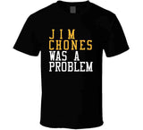 Jim Chones Was A Problem Cleveland Basketball Fan T Shirt