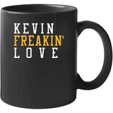 Kevin Love Freakin Cleveland Basketball Fan T Shirt