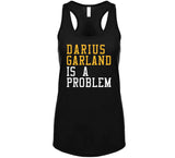 Darius Garland Is A Problem Cleveland Basketball Fan T Shirt