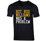 Hot Rod Williams Was A Problem Cleveland Basketball Fan T Shirt