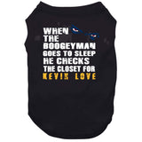 Kevin Love Boogeyman Cleveland Basketball Fan T Shirt