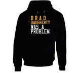 Brad Daugherty Was A Problem Cleveland Basketball Fan T Shirt