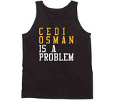 Cedi Osman Is A Problem Cleveland Basketball Fan T Shirt