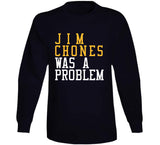 Jim Chones Was A Problem Cleveland Basketball Fan T Shirt