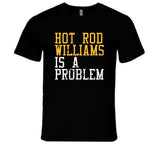 Hot Rod Williams Is A Problem Cleveland Basketball Fan Distressed T Shirt