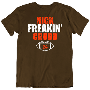 Nick Freakin Chubb 24 Cleveland Football Fan Distressed T Shirt