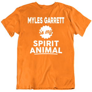 Myles Garrett Is My Spirit Animal Cleveland Football Fan V2 T Shirt