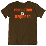 Kevin Stefanski Production Is Required Cleveland Football Fan T Shirt