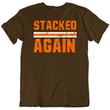 Stacked Again Cleveland Football Fan v2 T Shirt