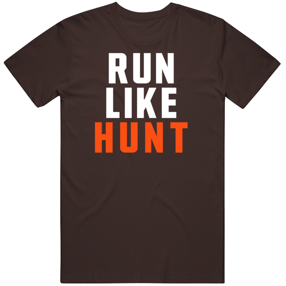 Kareem Hunt Run Like Hunt Cleveland Football Fan T Shirt