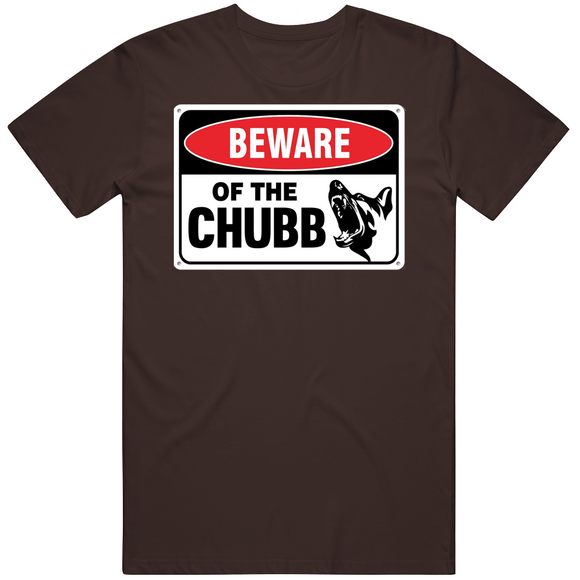 Beware of Chubb Dog Nick Chubb 24 Cleveland Football Fan T Shirt