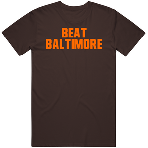 Beat Baltimore Cleveland Football Fan T Shirt