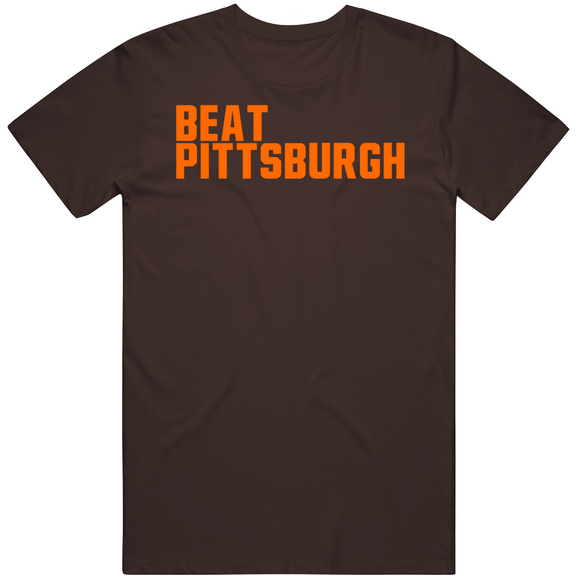 Beat Pittsburgh Cleveland Football Fan T Shirt