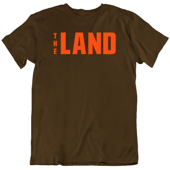 Cleveland The Land Cleveland Football Fan T Shirt