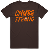 Nick Chubb Chubb Strong Cleveland Football Fan T Shirt