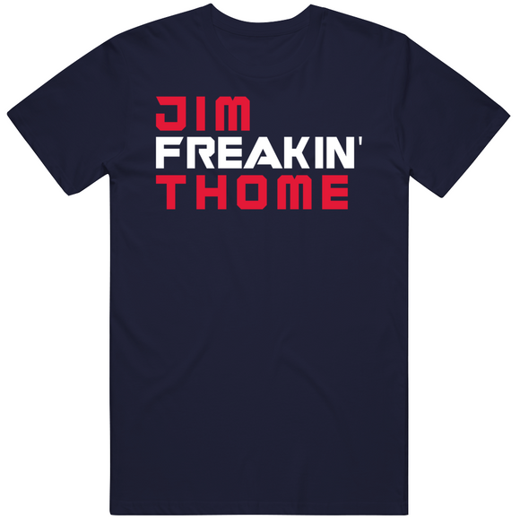 Jim Thome Freakin Cleveland Baseball Fan T Shirt