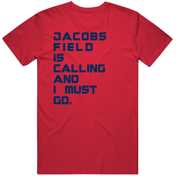 Jacobs Field Is Calling Cleveland Baseball Fan V2 T Shirt