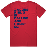 Jacobs Field Is Calling Cleveland Baseball Fan V2 T Shirt