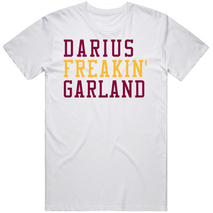 Darius Garland Freakin Cleveland Basketball Fan V2 T Shirt