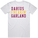 Darius Garland Freakin Cleveland Basketball Fan V2 T Shirt