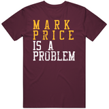 Mark Price Is A Problem Cleveland Basketball Fan Distressed T Shirt