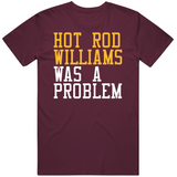Hot Rod Williams Was A Problem Cleveland Basketball Fan T Shirt