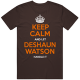 Deshaun Watson Keep Calm Cleveland Football Fan T Shirt