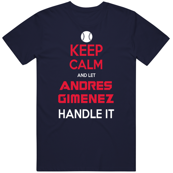 Andres Gimenez Keep Calm Cleveland Baseball Fan T Shirt