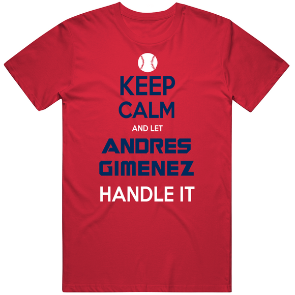 Andres Gimenez Keep Calm Cleveland Baseball Fan V2 T Shirt