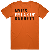 Myles Garrett Freakin Cleveland Football Fan V2 T Shirt