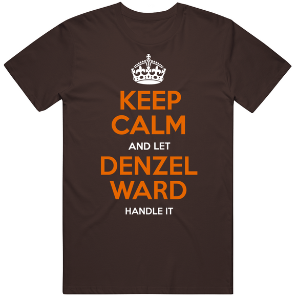 Denzel Ward Keep Calm Cleveland Football Fan T Shirt