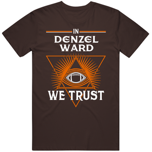 Denzel Ward We Trust Cleveland Football Fan T Shirt