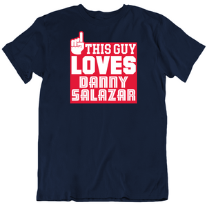 Danny Salazar This Guy Loves Cleveland Baseball Fan T Shirt