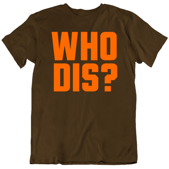 Odell Beckham Jr Who Dis Cleveland Football Fan V2 T Shirt
