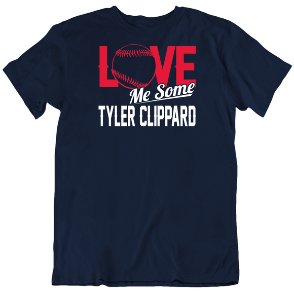 Tyler Clippard Love Me Some Cleveland Baseball Fan T Shirt