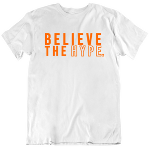 Baker Mayfield Believe The Hype text Cleveland Football Fan T Shirt