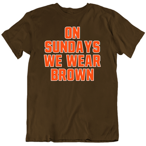 On Sundays We Wear Brown Cleveland Football Fan V4 T Shirt