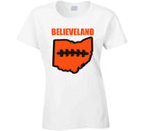 State Of Ohio Believeland Cleveland Football Fan T Shirt