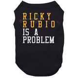 Ricky Rubio Is A Problem Cleveland Basketball Fan T Shirt