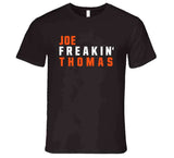 Joe Thomas Freakin Cleveland Football Fan T Shirt