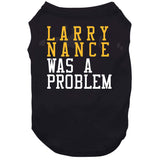 Larry Nance Was A Problem Cleveland Basketball Fan T Shirt
