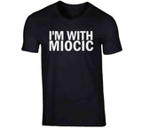 Stipe Miocic Im With Miocic Mma Champion T Shirt