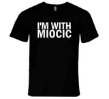 Stipe Miocic Im With Miocic Mma Champion T Shirt