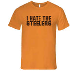 Big Fan I Hate The Steelers Cleveland Football Fan T Shirt