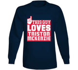 Triston McKenzie This Guy Loves Cleveland Baseball Fan T Shirt