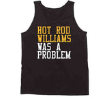 Hot Rod Williams Was A Problem Cleveland Basketball Fan T Shirt
