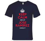 Jose Ramirez Keep Calm Cleveland Baseball Fan T Shirt