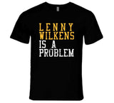Lenny Wilkens Is A Problem Cleveland Basketball Fan Distressed T Shirt