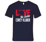 Corey Kluber Love Me Some Cleveland Baseball Fan T Shirt