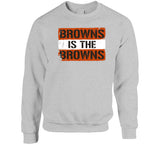 Browns is the Browns Cleveland Football Fan v5 T Shirt